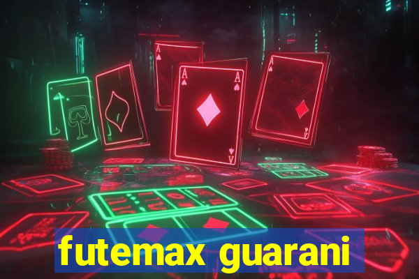 futemax guarani